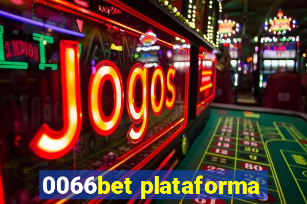 0066bet plataforma